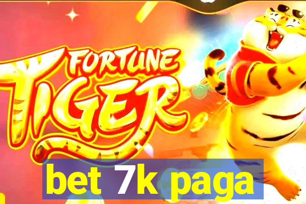 bet 7k paga